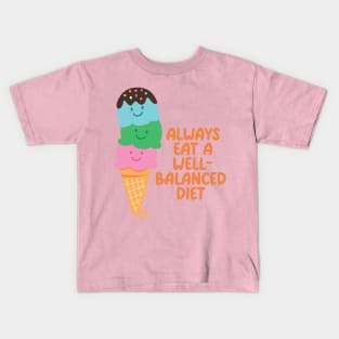 well balanced diet Kids T-Shirt